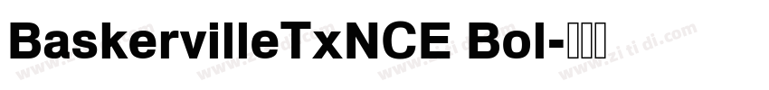 BaskervilleTxNCE Bol字体转换